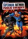 Superman/Batman: Public Enemies
